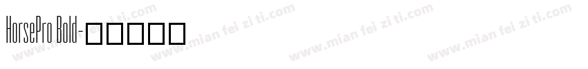 HorsePro Bold字体转换